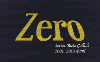 Zero: Secret Pasts Collide