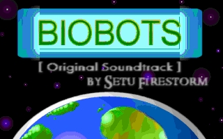 Biobots (Original Soundtrack)