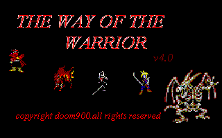The Way of the Warrior (Final!)